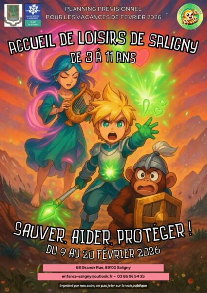 Affiche illustrée et colorée pour l'accueil de loisirs de Saligny, destinée aux enfants de 3 à 11 ans, à l'occasion des vacances de février 2026. L'univers graphique est fantastique et héroïque, mettant en scène des enfants héros incarnant les valeurs de sauver, aider et protéger. On y voit un jeune aventurier lançant une énergie lumineuse, accompagné d'une musicienne magique et d'un compagnon protecteur, symbolisant la solidarité, le courage, l'entraide et la protection. Cette affiche évoque un centre de loisirs éducatif, citoyenne, le vivre-ensemble et le développement des compétences des enfants pendant les vacances scolaires.